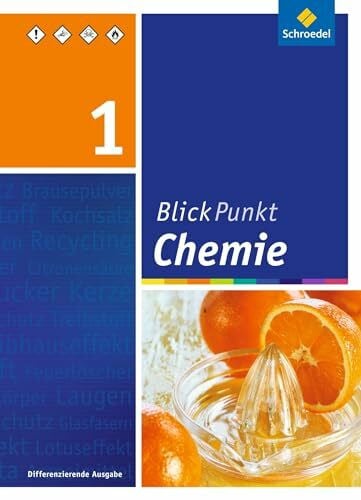 Frühauf, Dieter Blickpunkt Chemie - Ausgabe 2011 für Realschulen in Nordrhein-Westfalen: Schülerband 1
