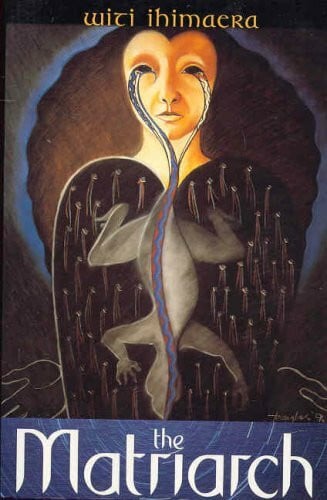 Ihimaera, Witi The Matriarch