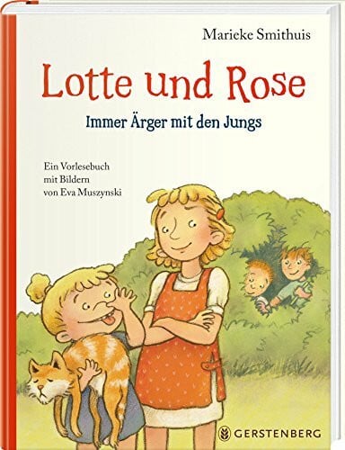 Muszynski, Eva Lotte und Rose: Immer Ärger mit den Jungs