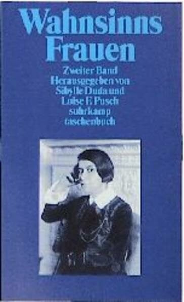 Pusch, Luise F WahnsinnsFrauen: Zweiter Band (Suhrkamp Taschenbücher)