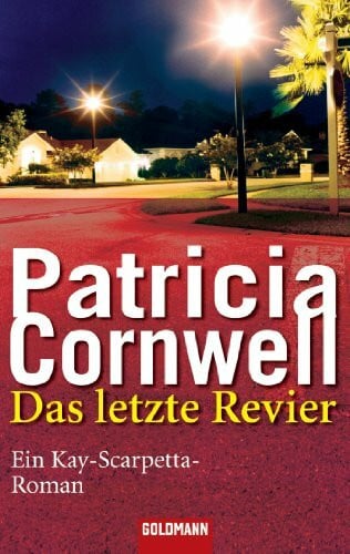 Grube, Anette Das letzte Revier: Kay Scarpettas 11. Fall