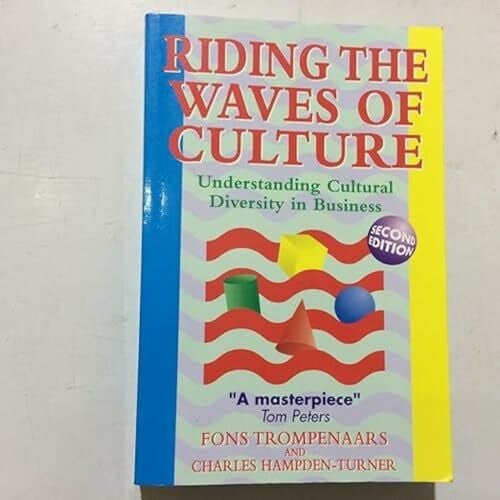 Turner, Charles Hampden Riding the Waves of Culture: Understanding Cultural Diversity in Business