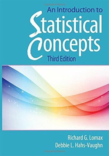 Hahs-Vaughn, Debbie L. An Introduction to Statistical Concepts: Third Edition