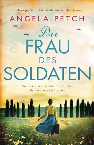 Link, Michaela Die Frau des Soldaten: Ein bewegender und fesselnder historischer Roman