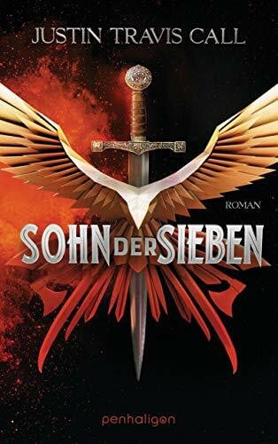 Call, Justin Travis Sohn der Sieben: Roman (Die Keos-Saga, Band 1)