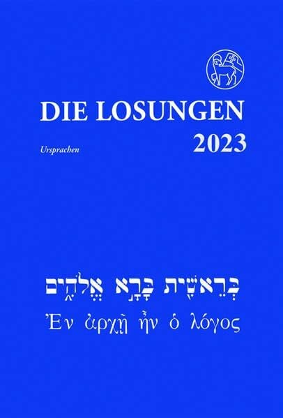 Herrnhuter Brüdergemeine Die Losungen in der Ursprache 2023