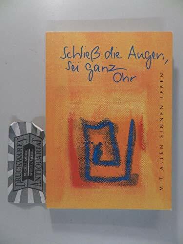 Büchelin, Angelika Schließ die Augen, sei ganz Ohr: Inspirationen (Eschbacher Pockets)