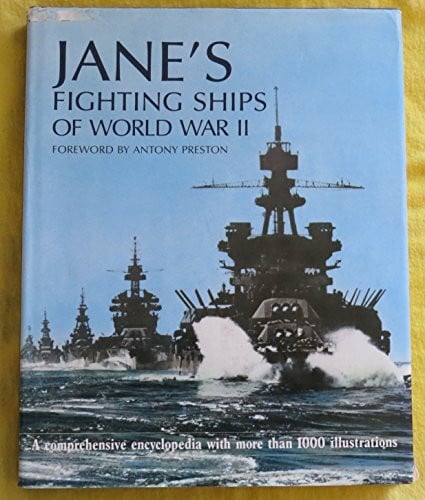 , Foreword By Anthony Preston Jane's Fighting Ships Of World War II