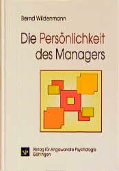 Wildenmann, Bernd Die Persönlichkeit des Managers