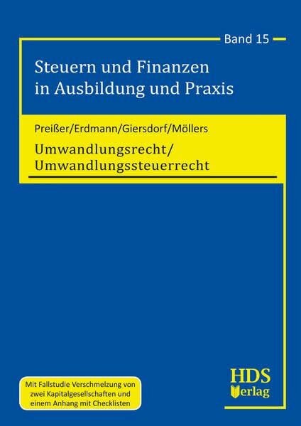 Timo Umwandlungsrecht/Umwandlungssteuerrecht: Steuern und Finanzen in Ausbildung und Praxis Band 15