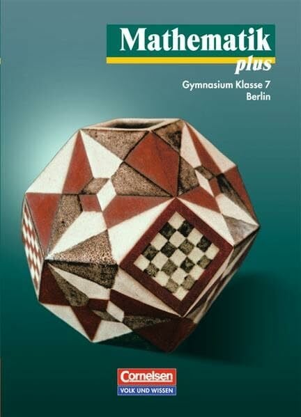 Heintze, Gerd Mathematik plus - Gymnasium Berlin: 7. Schuljahr - Schülerbuch
