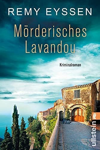 Eyssen, Remy Mörderisches Lavandou: Leon Ritters fünfter Fall | Die Bestseller-Reihe aus der Provence | Spannende Urlaubslektüre für Südfrankreich-Fans (Ein-Leon-Ritter-Krimi, Band 5)