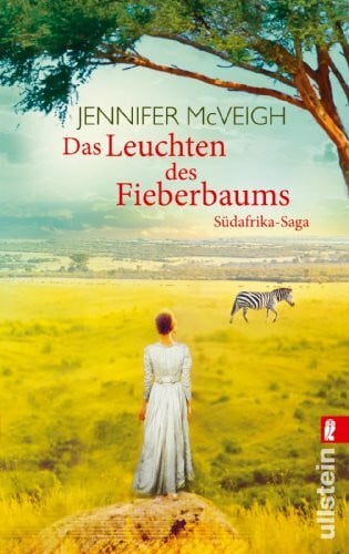 Bader, Nina Das Leuchten des Fieberbaums: Roman: Südafrika-Saga. Roman