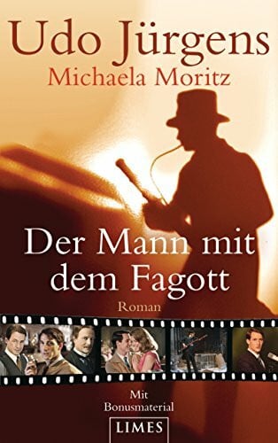 Moritz, Michaela Der Mann mit dem Fagott: Roman