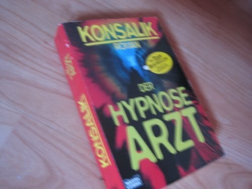 Konsalik, Heinz G. Der Hypnosearzt: Roman. (Allgemeine Reihe. Bastei Lübbe Taschenbücher)
