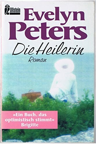 Peters, Evelyn Die Heilerin
