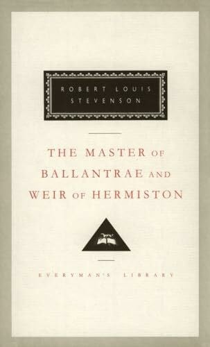 Sutherland, John The Master of Ballantrae and Weir of Hermiston: Introduction by John Sutherland (Everyman's Library Classics Series)