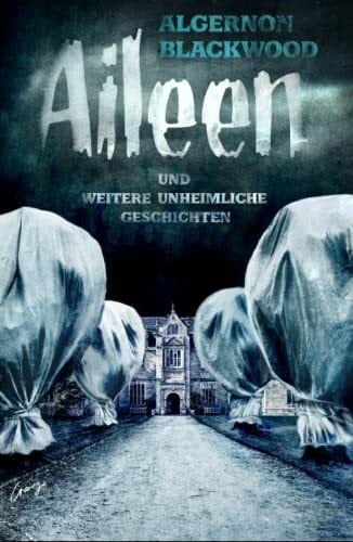 Craig, Björn Ian Aileen: und weitere unheimliche Geschichten