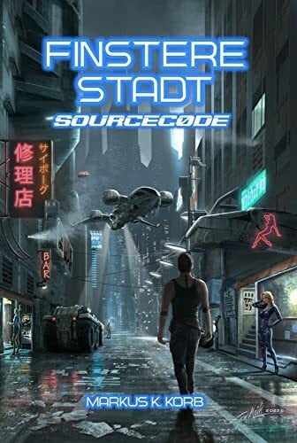 Korb, Markus K. Finstere Stadt: Sourcecode