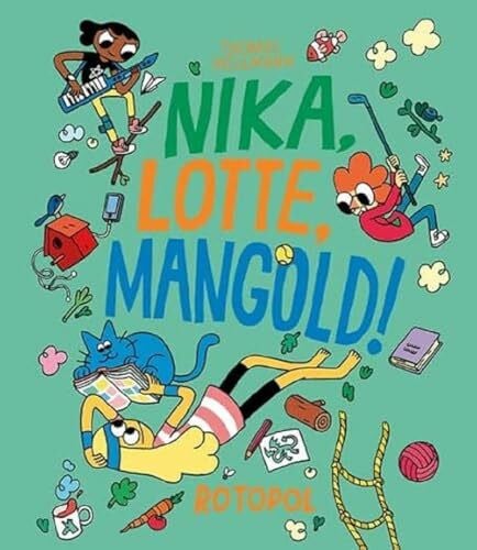Wellmann, Thomas Nika, Lotte, Mangold!
