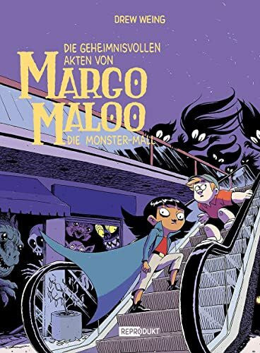 Drew Weing Margo Maloo 2: Die Monster-Mall