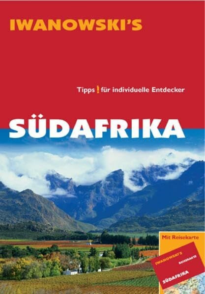 Iwanowski, Michael Südafrika - Reiseführer von Iwanowski: Tipps für individuelle Entdecker