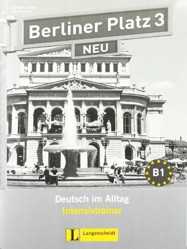 Rohrmann, Lutz Berliner Platz 3 NEU - Intensivtrainer 3: Deutsch im Alltag (Texto)