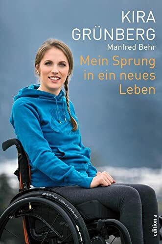 Kira Grünberg Mein Sprung in ein neues Leben