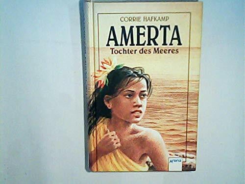 Hafkamp, Corrie Amerta, Tochter des Meeres