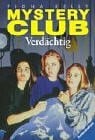 Kelly, Fiona Verdächtig (Mystery-Club, Band 7)