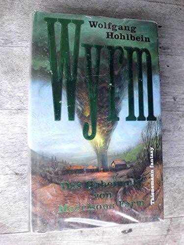 Hohlbein, Wolfgang Wyrm