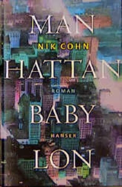 Schönfeld, Eike Manhattan Babylon: Roman