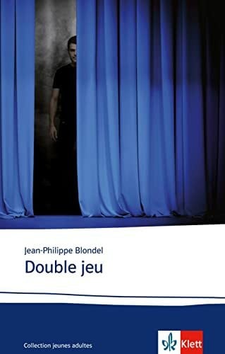 Blondel, Jean-Philippe Double jeu: Französische Lektüre B2 (Collection jeunes adultes)