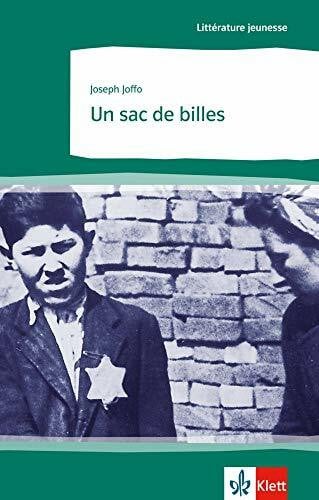 Joffo, Joseph Un sac de billes: Französische Lektüre für das 4. Lernjahr. Gekürzt und vereinfacht, mit Annotationen (Littérature jeunesse)
