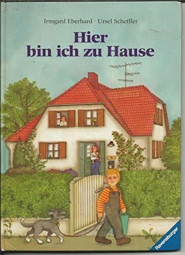 Eberhard, Irmgard Hier bin ich zu Hause
