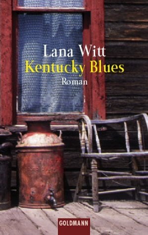 Witt, Lana Kentucky Blues