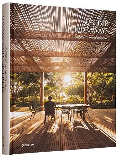 Erman, Masha Sublime Hideaways: Remote Retreats and Residencies