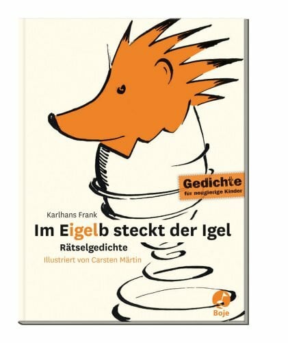 Märtin, Carsten Im Eigelb steckt der Igel