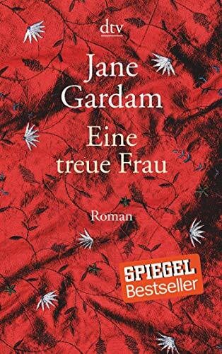Bogdan, Isabel Eine treue Frau: Roman