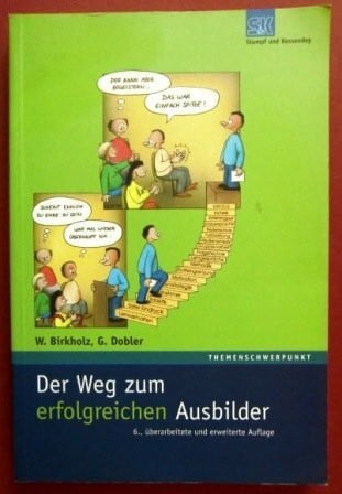 Rossi, R Der Weg zum erfolgreichen Ausbilder