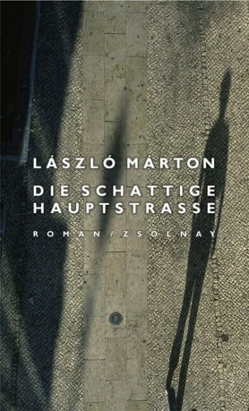 Relle, Agnes Die schattige Hauptstraße: Roman