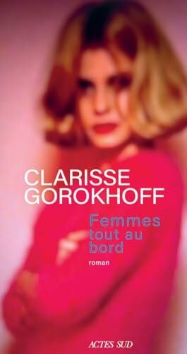 Gorokhoff, Clarisse Femmes tout au bord