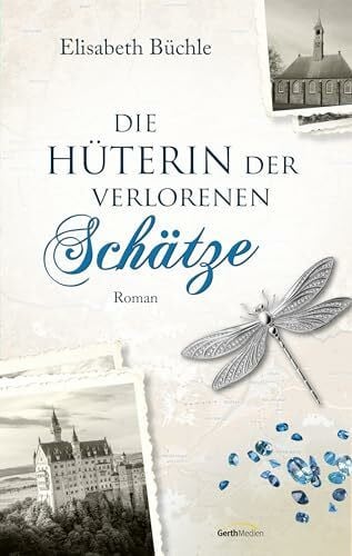 Büchle, Elisabeth Die Hüterin der verlorenen Schätze: Roman