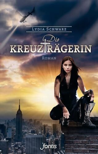 Schwarz, Lydia Die Kreuzträgerin: Roman