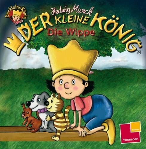 Munck, Hedwig Der kleine König. Die Wippe