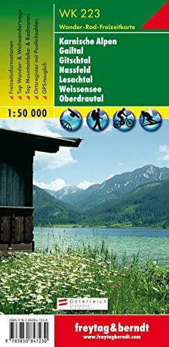 Freytag-Berndt und Artaria KG Freytag Berndt Wanderkarten, WK 223, Naturarena Kärnten - Gailtal - Gitschtal -Lesachtal - Weissensee - Oberes Drautal - Maßstab 1:50.000