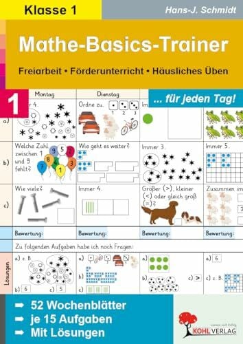 Hans-J. Schmidt Mathe-Basics-Trainer Klasse 1 – 52 Wochenblätter mit je 15 Aufgaben | Addition, Subtraktion, Zahlenraum bis 20 | 3 Aufgaben pro Tag | Lösungen zum ... für jeden Tag im 1. Schuljahr