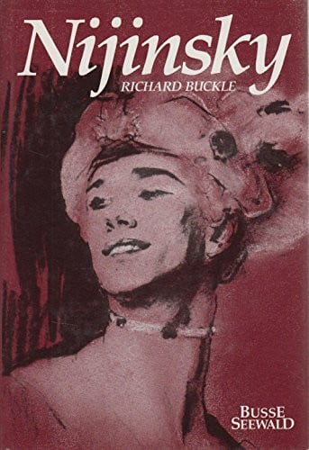 Buckle, Richard: Nijinsky