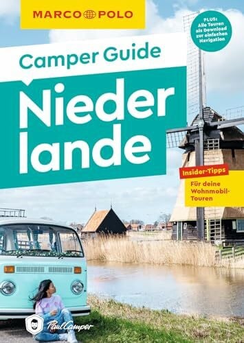 Johnen, Ralf MARCO POLO Camper Guide Niederlande: Insider-Tipps für deine Wohnmobil-Touren