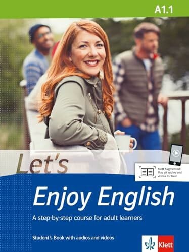 Klett Sprachen GmbH Let’s Enjoy English A1.1: A step-by-step course for adult learners. Student’s Book with audios and videos (Let's Enjoy English: A step-by-step course for adult learners)